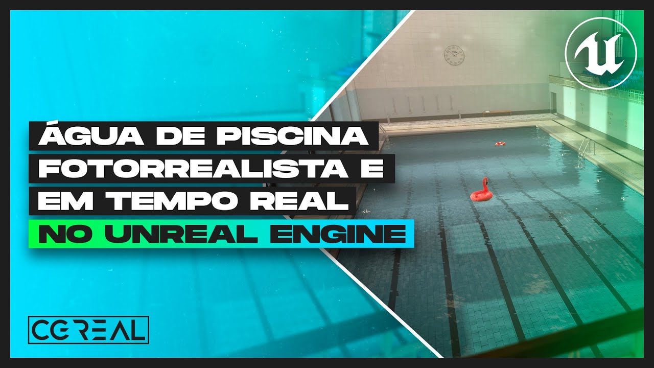 ÁGUA DE PISCINA FOTORREALISTA E EM TEMPO REAL NO UNREAL ENGINE