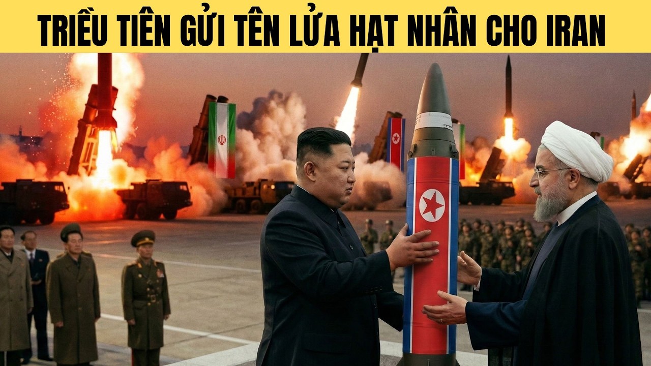 Thực hư Triều Tiên đã gửi tên lửa hạt nhân cho Iran đánh Mỹ đến cùng !