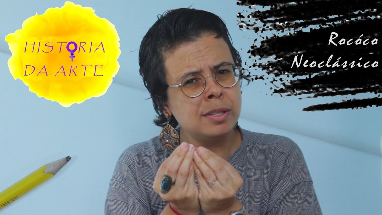 Rococó e Neoclássico - Mulheres na História da Arte