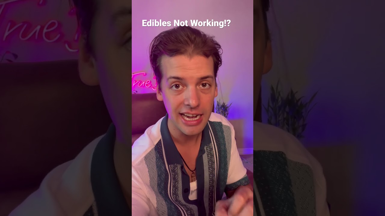Why Don&rsquo;t Edibles Get People High!?