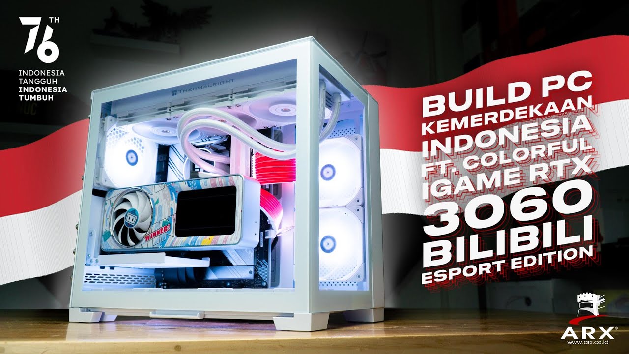 MERAKIT PC GAMING MERAH PUTIH UNTUK MERAYAKAN KEMERDEKAAN INDONESIA KE-76 ALA ARXIDMEDIA #HUTRI76
