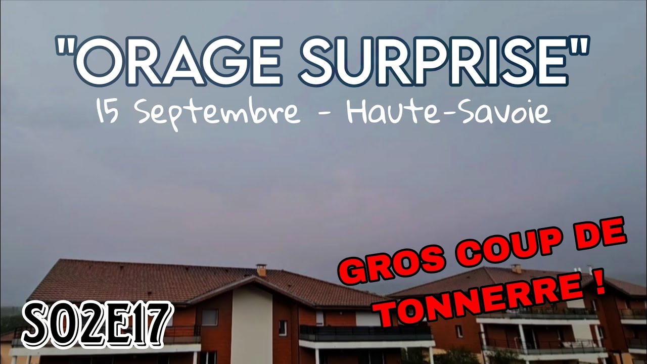 Orage Surprise en Haute-Savoie ! - 