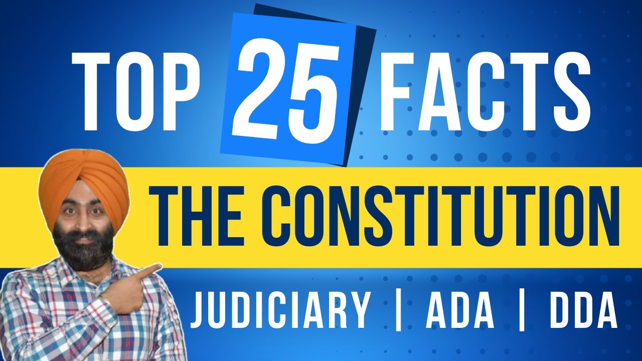 25 Facts The Constitution of India | Judiciary | ADA | DDA | Law Competitive Exams