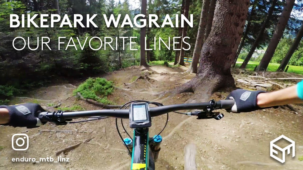 Bikepark Wagrain – Our Favorite Lines