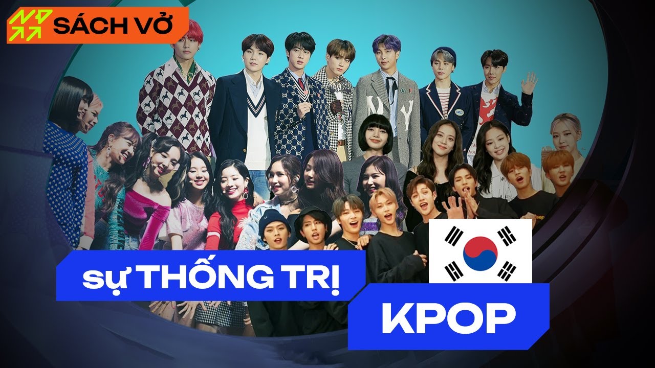 Sự thật đằng sau sự thống trị của K-POP | Nhi Đồng Sách Vở
