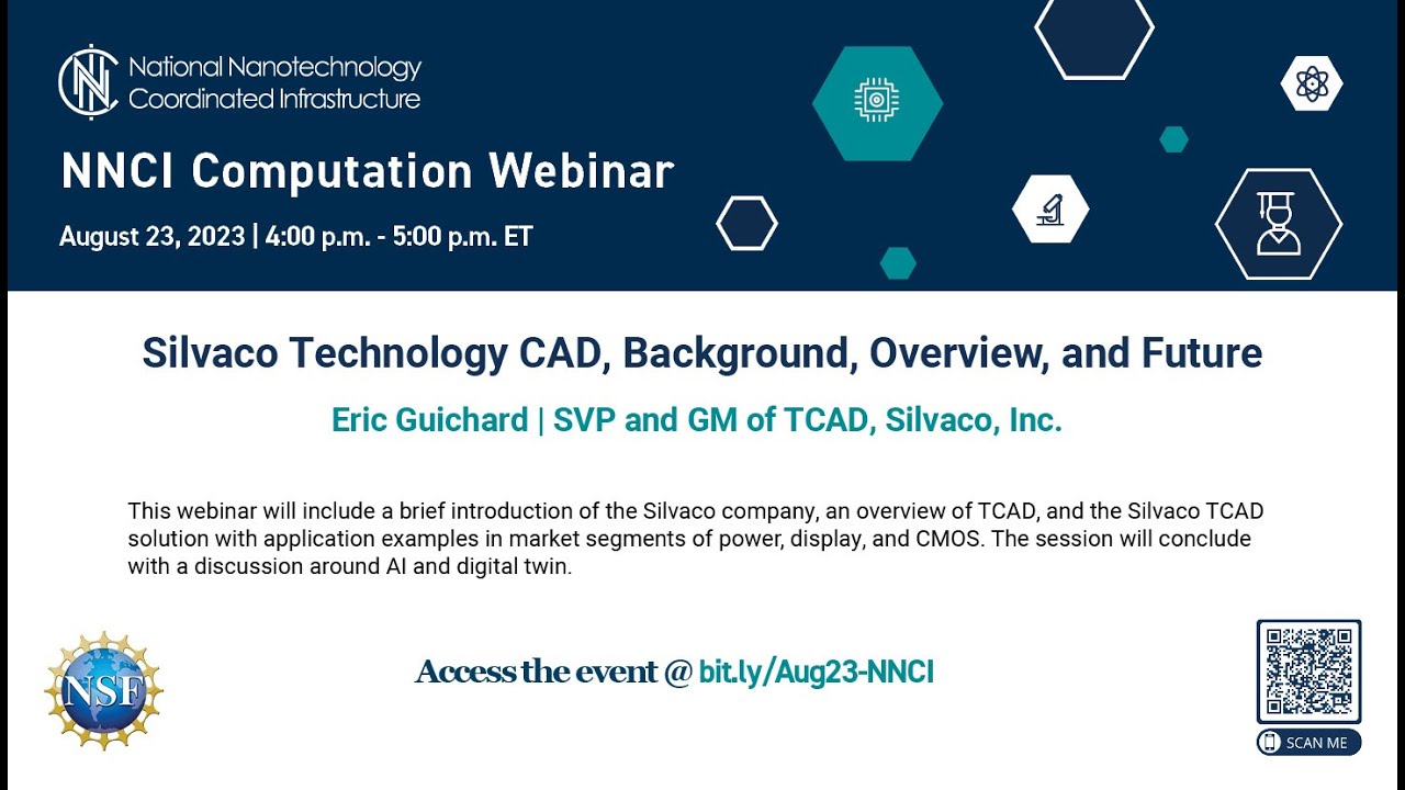 "Silvaco Technology CAD, Background, Overview & Future" (Eric Guichard, Silvaco)