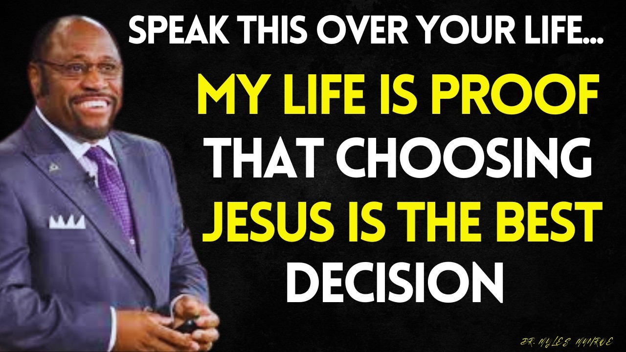 SPEAK THESE WORDS ON YOURSELF: I WANT MY LIFE TO BE EVIDENCE THAT CHOOSING JESUS IS THE BEST OPTION