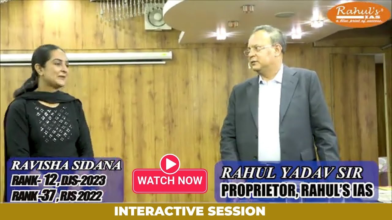 INTERACTIVE SESSION WITH RAVISHA SIDANA, RANK 12 DJS, 2023, RANK 37 RJS, 2022
