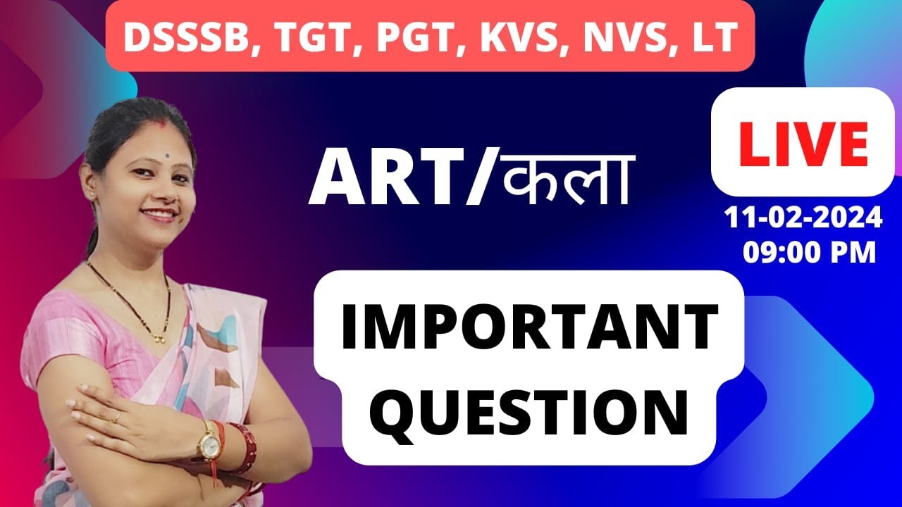 DSSSB important question for drawing teacher, tgt art pgt kvs nvs important question by akrati ma'am