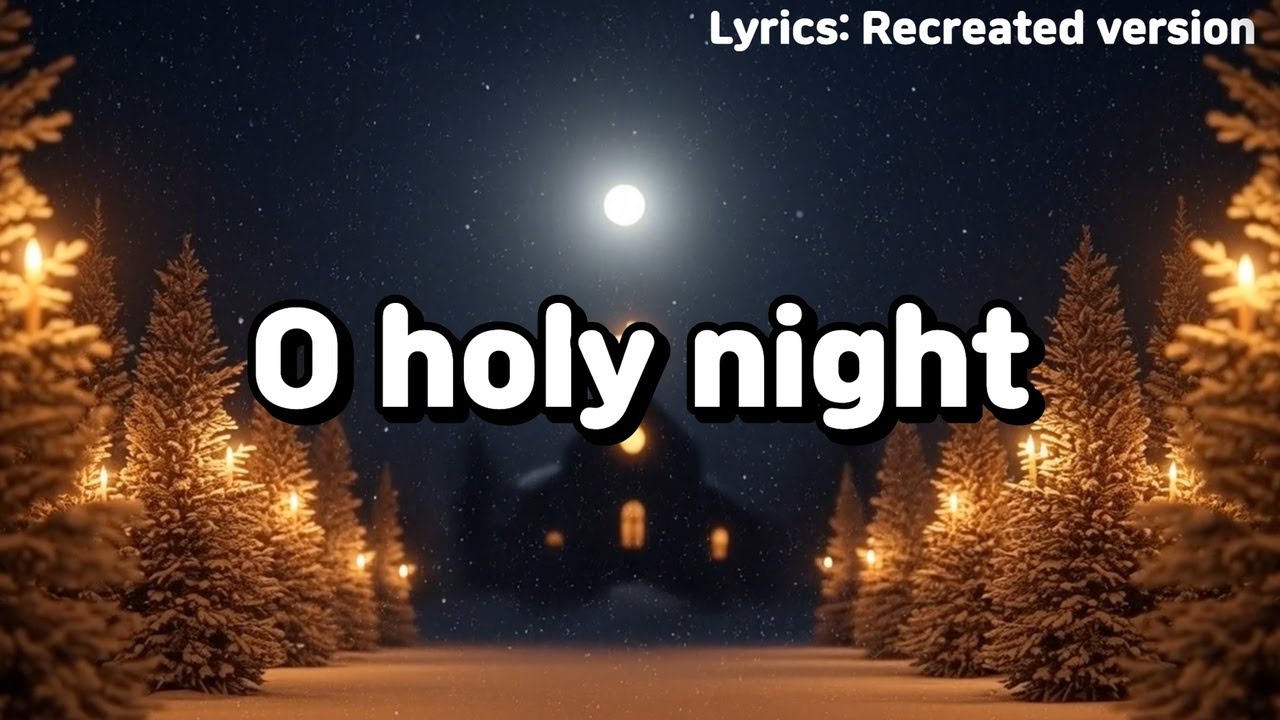 O Holy Night |  거룩한 밤 | Christmas Carol | 크리스마스 캐롤 | 성탄 찬송
