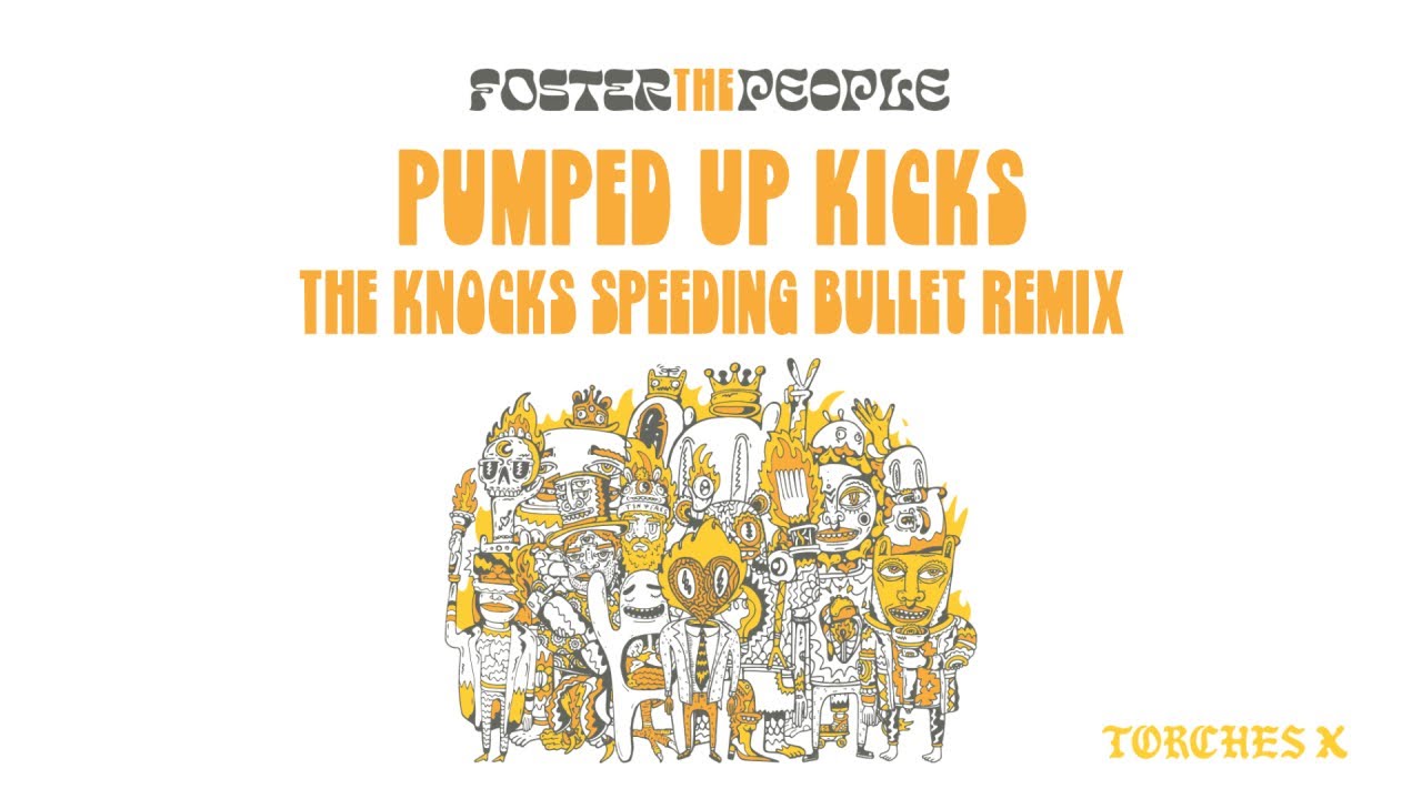 Foster The People - Pumped Up Kicks (The Knocks Speeding Bullet Remix - Official Audio)