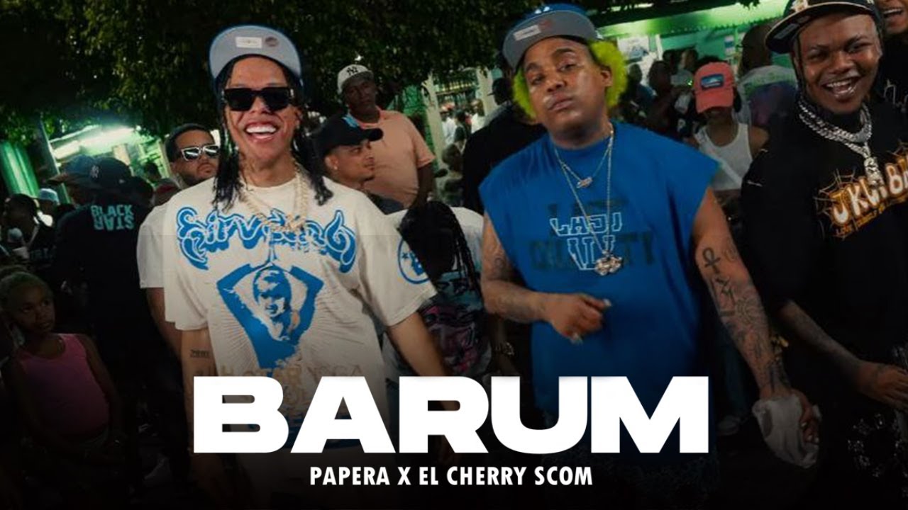 PAPERA x EL CHERRY SCOM - BARUM (Video Oficial)