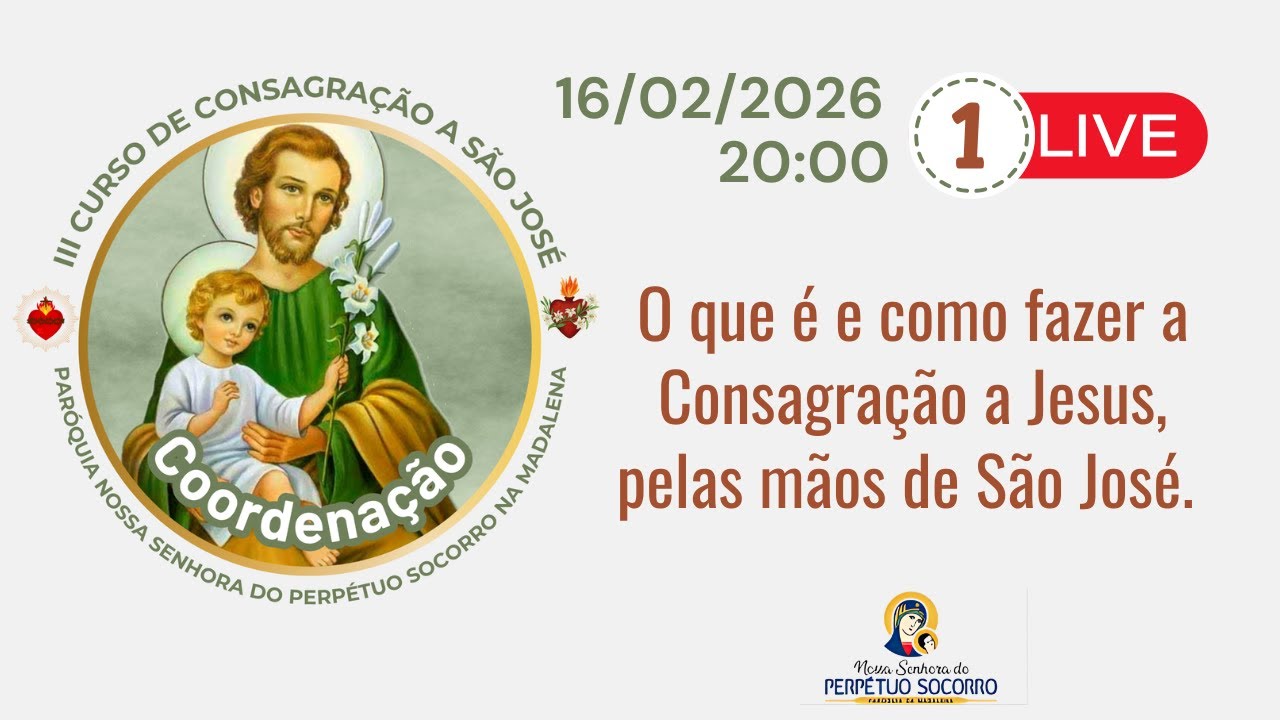 Encontro 1 - Consagração a São José 16.02 O QUE É E PORQUE UMA CONSAGRAÇÃO A SÃO JOSÉ