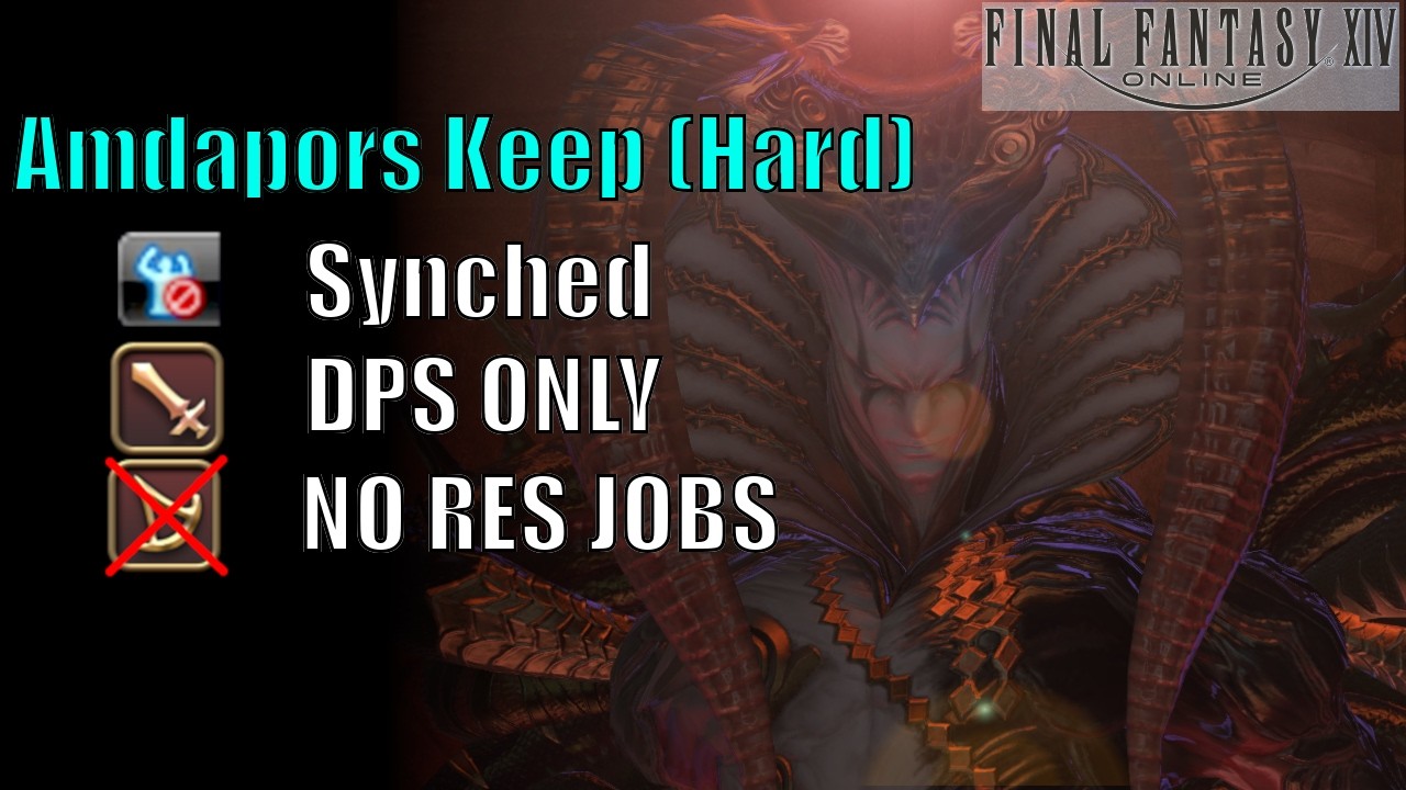 Berserker Challenge | Amdapors Keep (Hard)l | DPS only + no res jobs | Synched | Final Fantasy 14