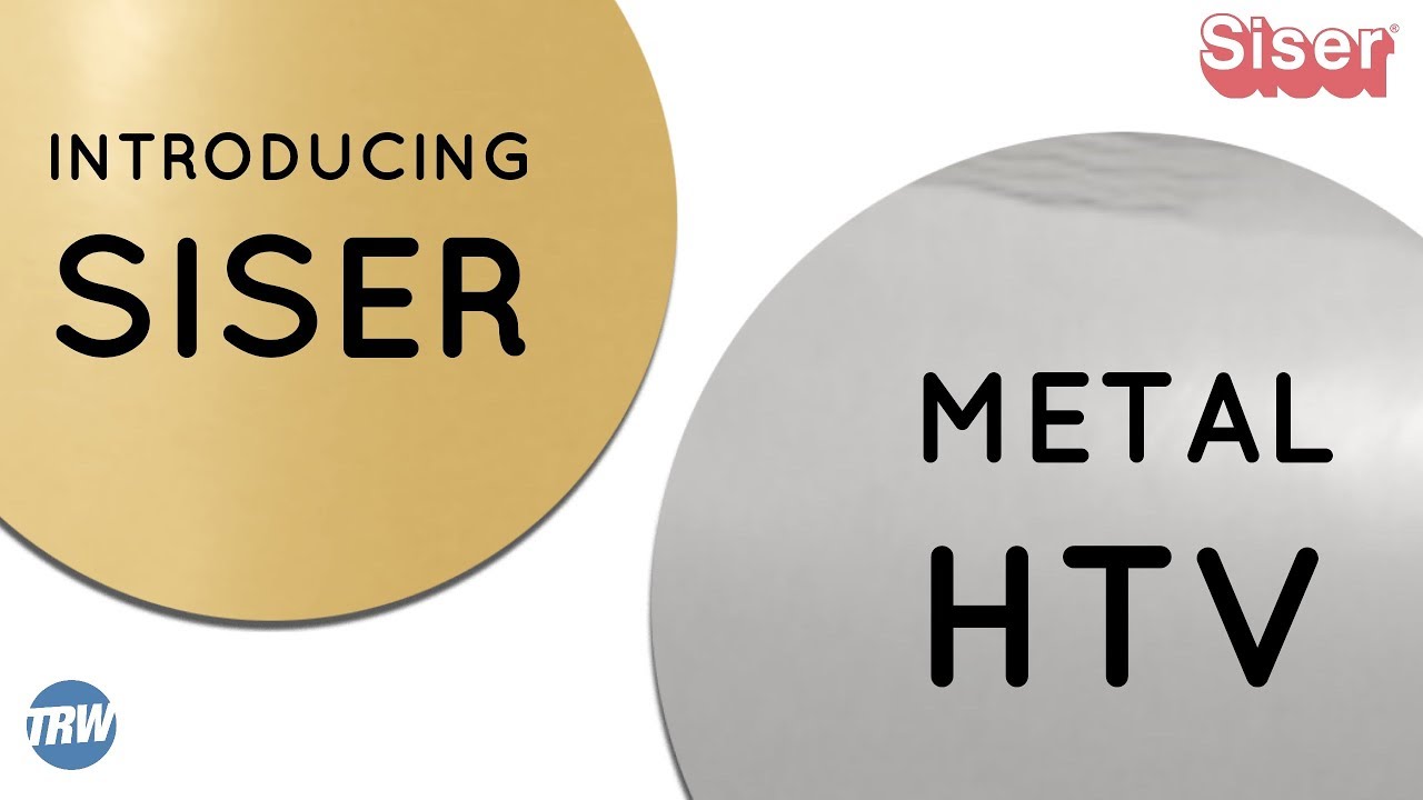 Introducing New Siser Metal HTV