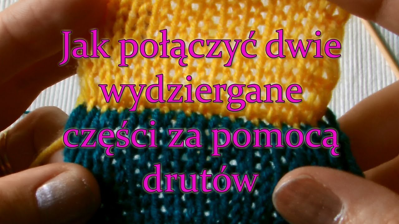 Jak połączyć dwie części robótki za pomocą trzech drutów?