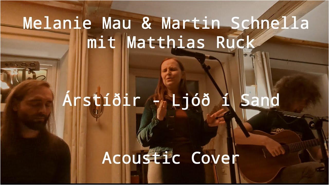 Árstíðir - Ljóð í Sand (German Version) - Acoustic Cover by Melanie Mau & Martin Schnella