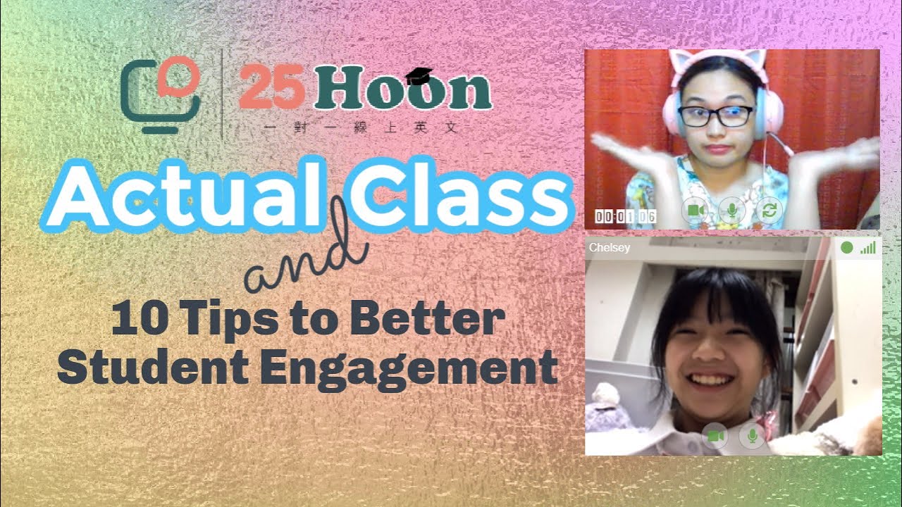 25HOON Actual Class| 10 Tips to Better Student Engagement| How to Teach Online| Free Talk English