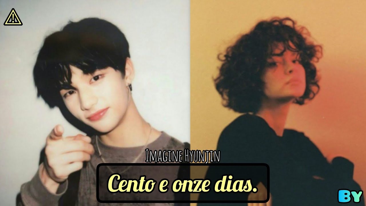 Cento e onze dias. – Imagine Hyunjin (SKZ) °Episódio único°