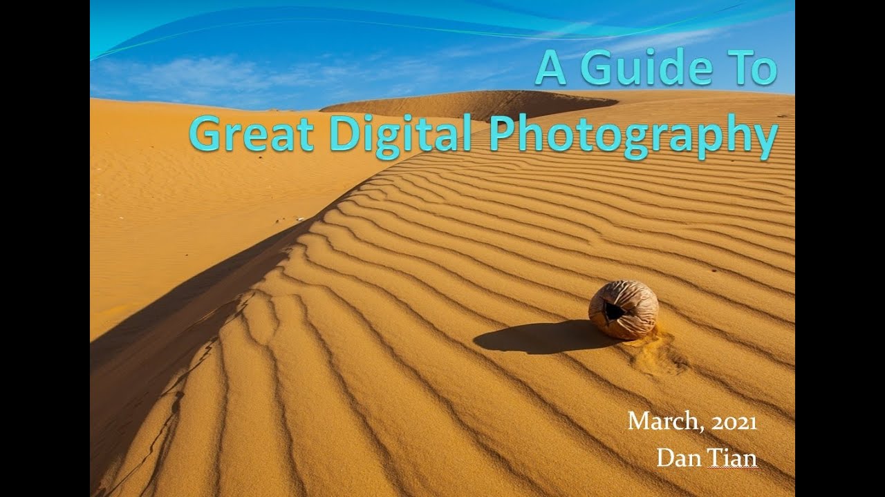 A Guide To Great Digital Photography (1) - 现代数码相机摄影指南 (1)