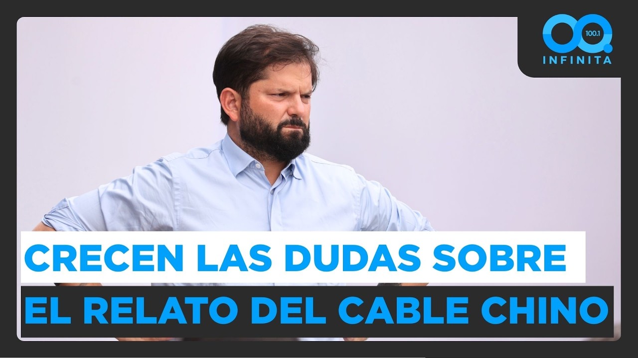 “Queda en duda el relato del Gobierno”: Nuevas revelaciones sobre cable chino