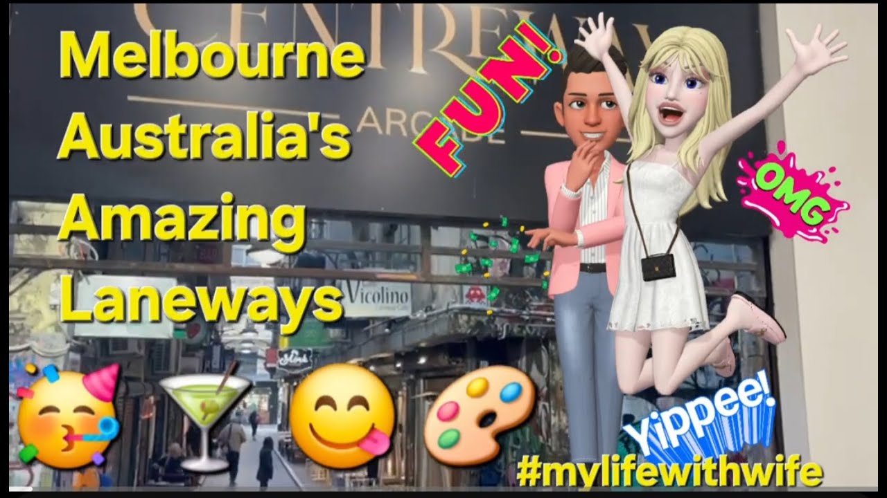 My Life With Wife 🔥Melbourne&rsquo;s Laneways: Where the City Comes Alive!🔥