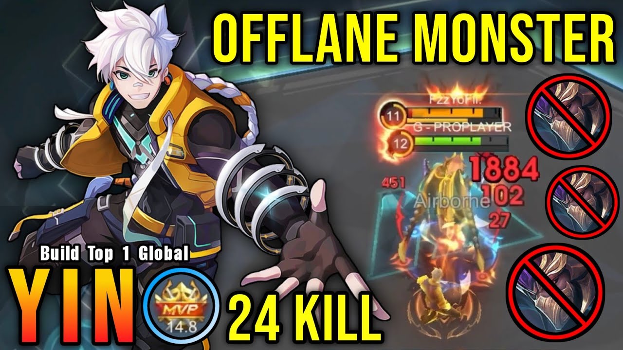24 Kills!! Yin Best Build Offlane 100% UNSTOPPABLE!! - Build Top 1 Global Yin ~ MLBB