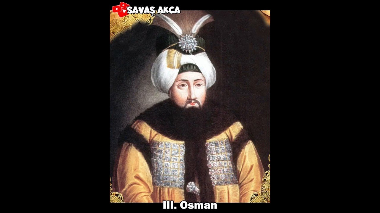 III. Osman (1754 – 1757) | 