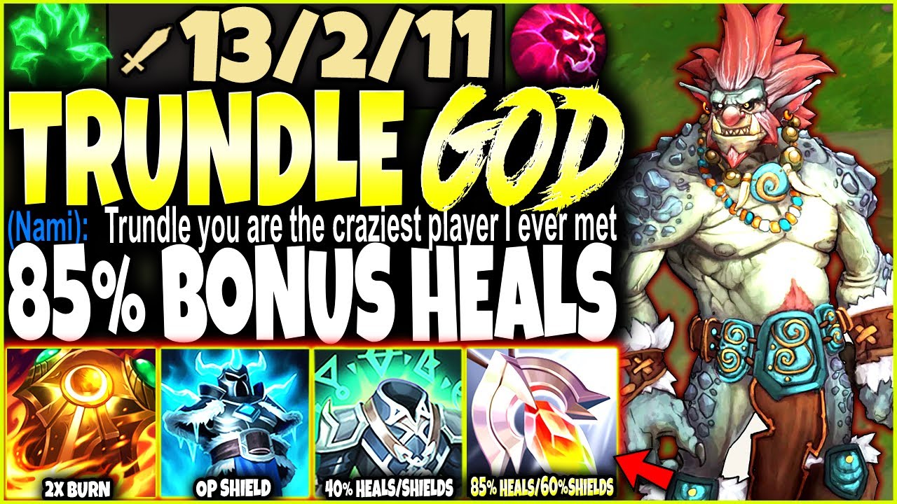 Trundle the IMMORTAL of the IMMORTAL Builds ~ x85% HEALS x60% SHIELDS - LoL Top Trundle s12 Gameplay