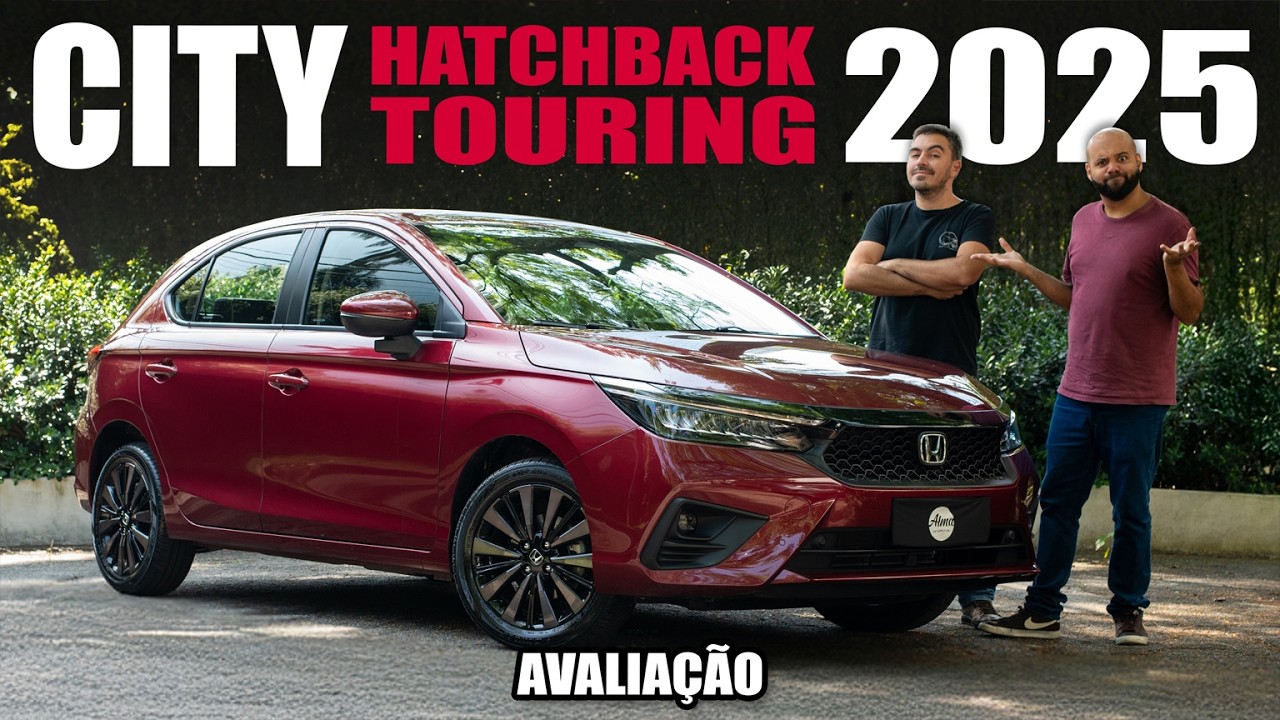 CITY HATCHBACK TOURING 2025, porque o HONDA custa tão caro? O melhor da categoria?