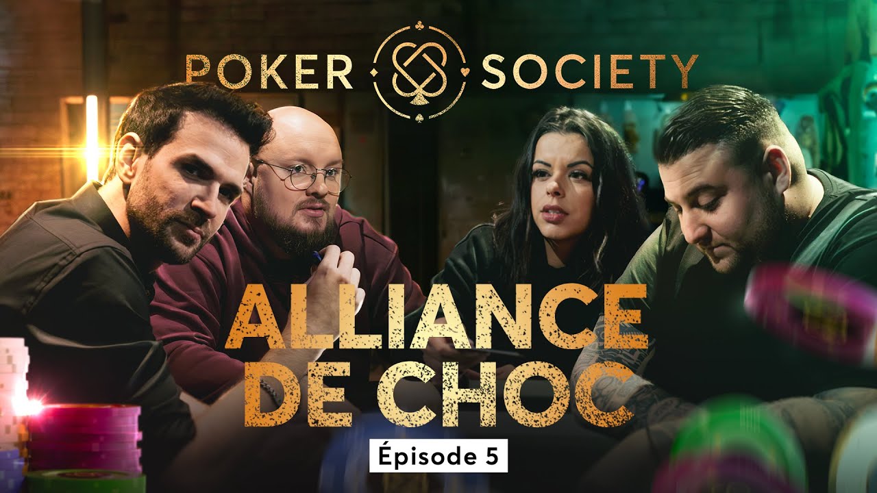 🃏 Poker Society - Alliance de choc (Épisode 5)