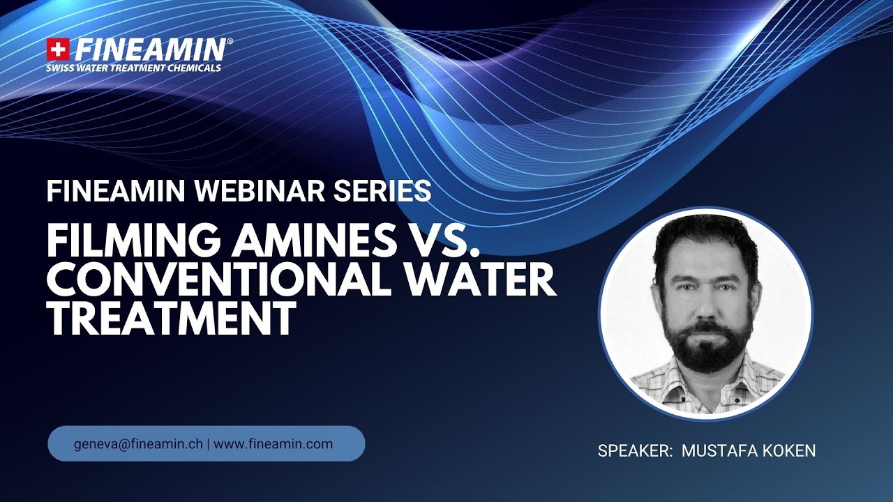 Fineamin Webinars: Part 1 - Filming Amines vs. Conventional Water Treatment Corrosion Inhibitors