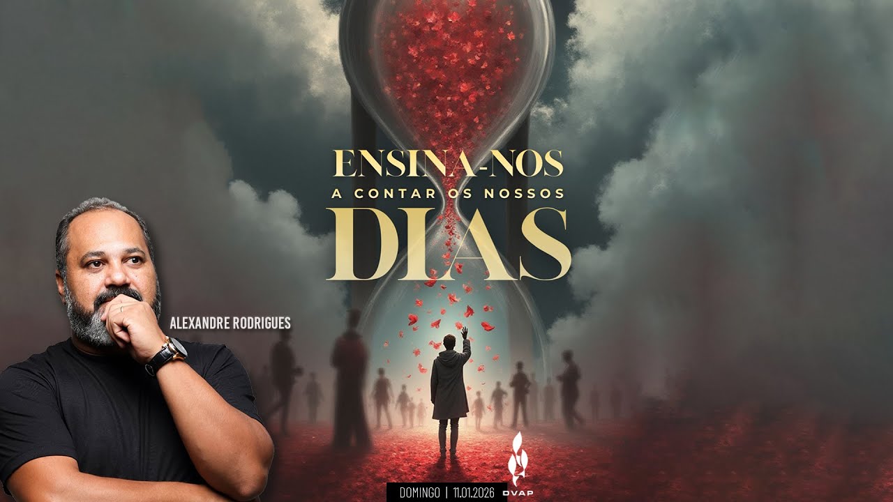Ensina-nos a contar os nossos dias