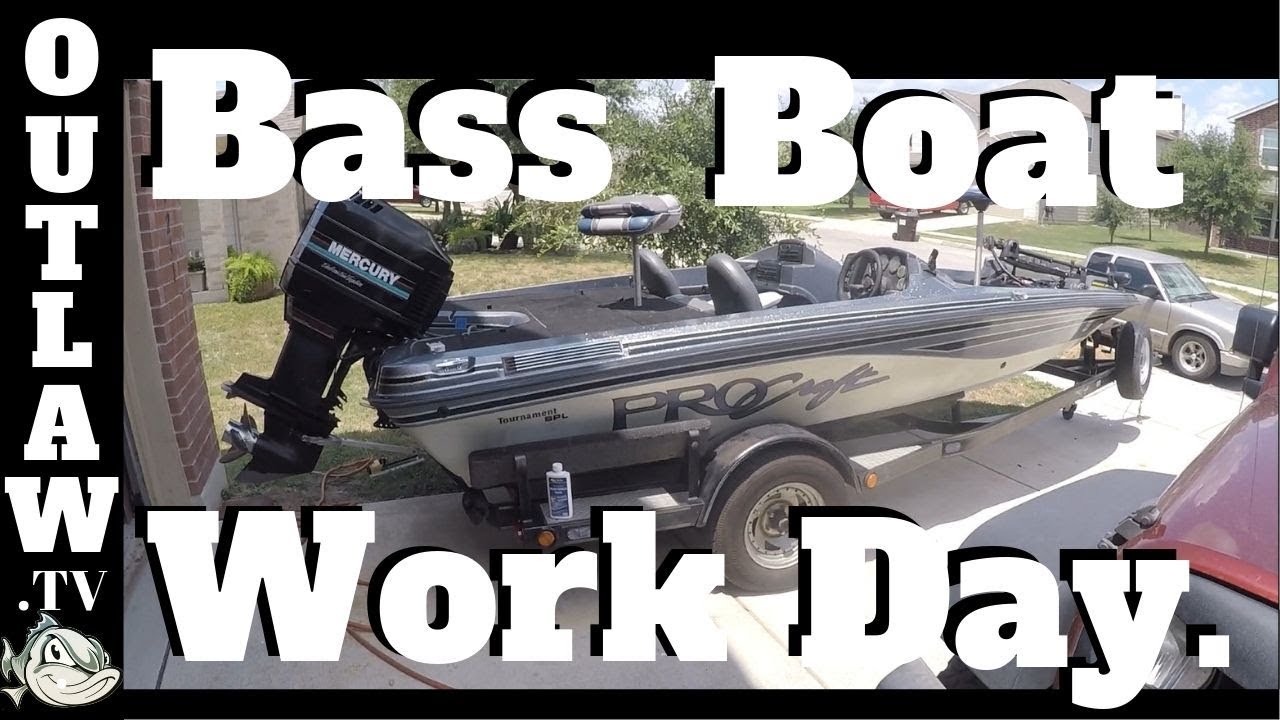 Bass Boat Work Day ...... OutlawTV