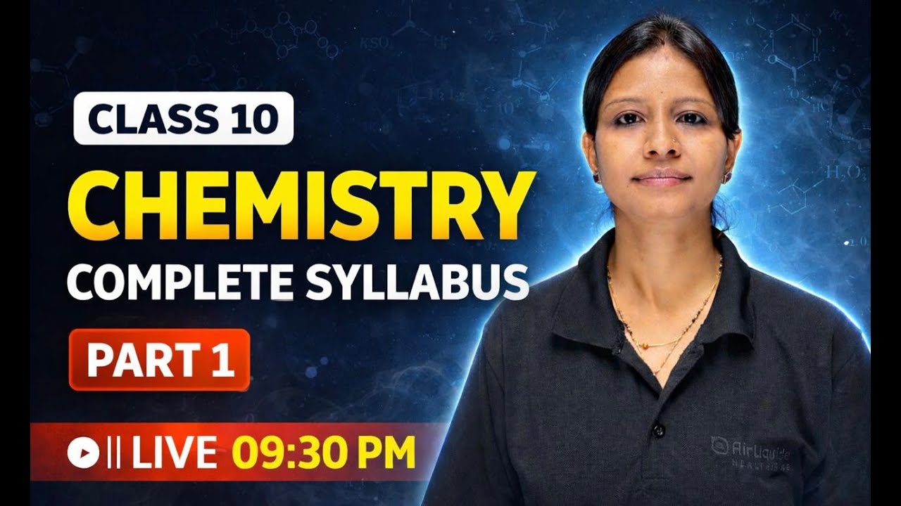 Class 10 Chemistry Chapter 1 & 2 Full Explanation | Complete Syllabus | Part 1 Live