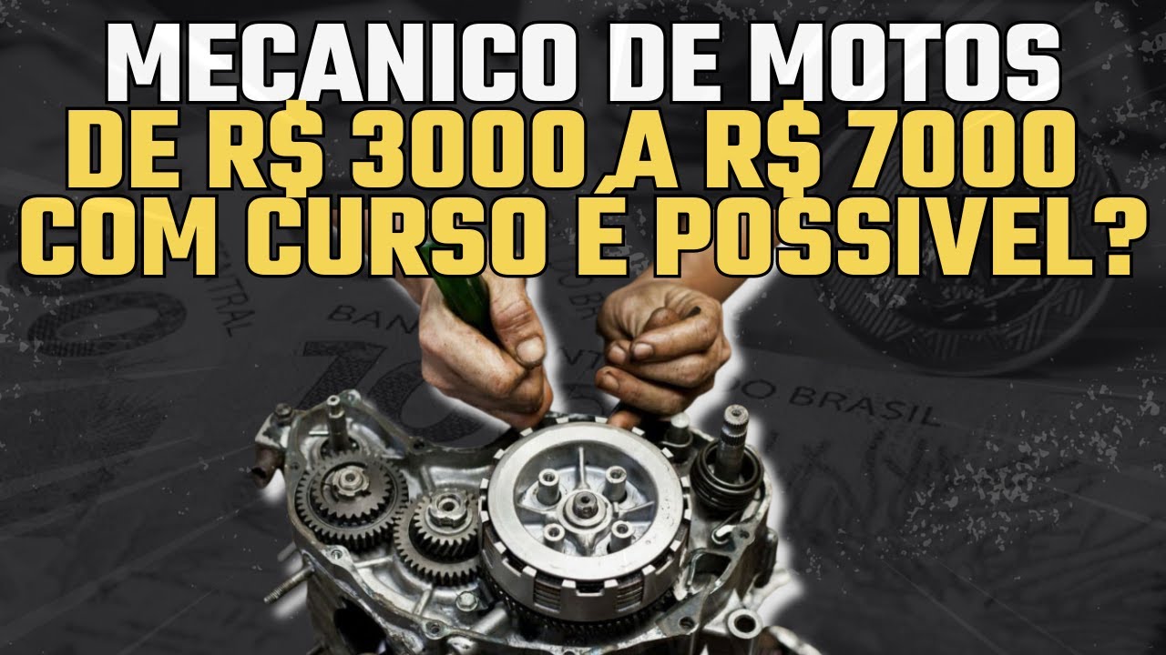 VALE A PENA SER MEC&Acirc;NICO DE MOTOS HOJE CURSOS DE MEC&Acirc;NICA PROMETEM GANHAR 5000 EM 6 MESES? ASSISTA!