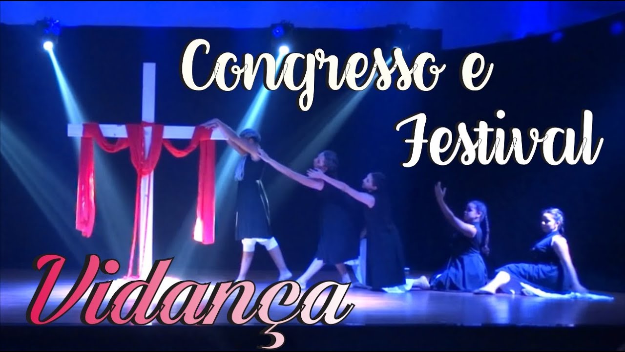 Congresso e Festival Vidança ~ A essência da nossa dança.