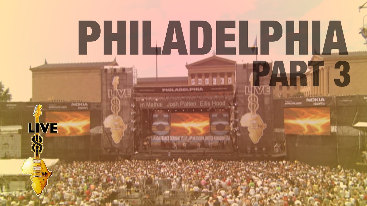 Live 8: 20th Anniversary | Philadelphia 2005 PART 3