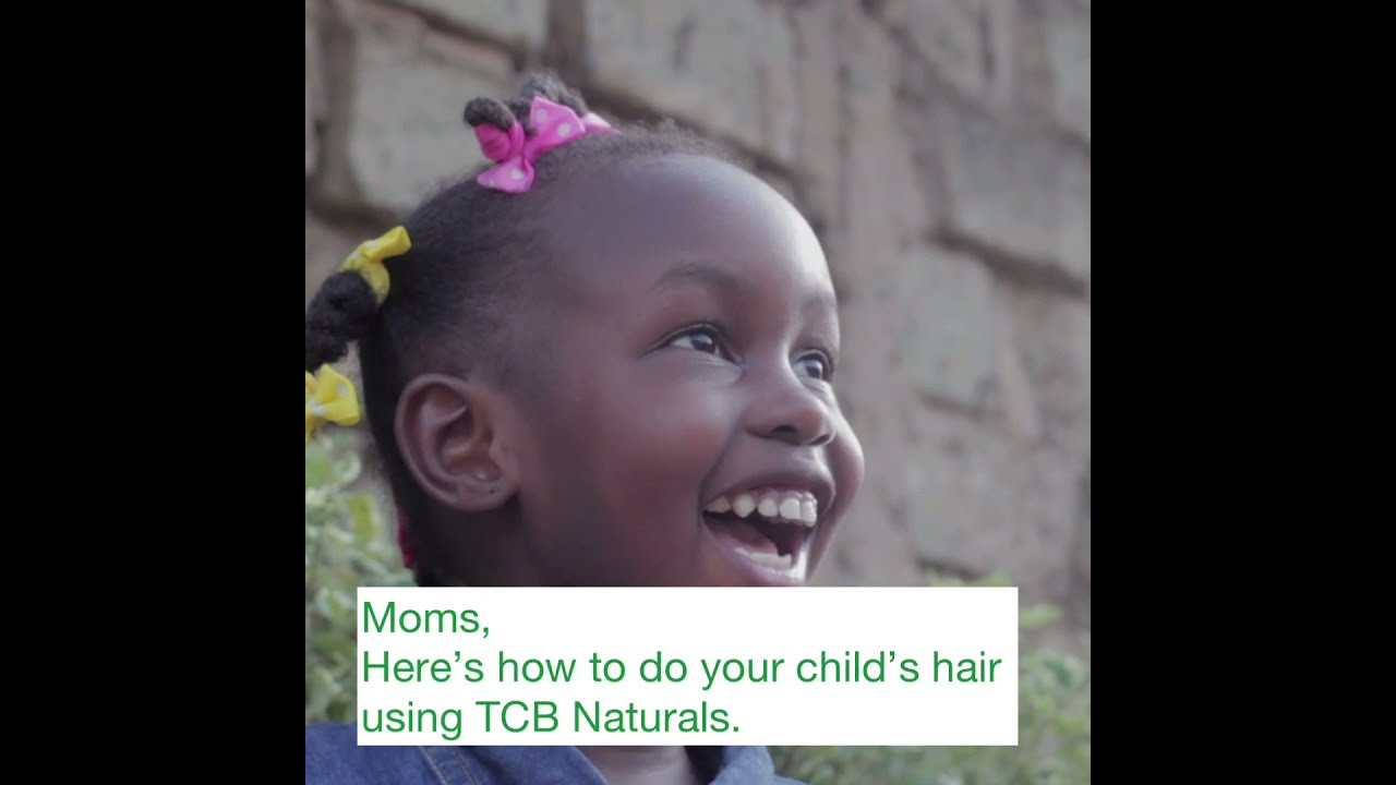 Hey Moms, Here’s How To Do Your Child’s Hair Using TCB Naturals!