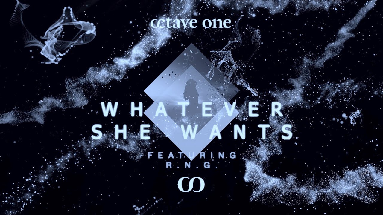 Octave One - Whatever She Wants (The ReDub) [Official Video]
