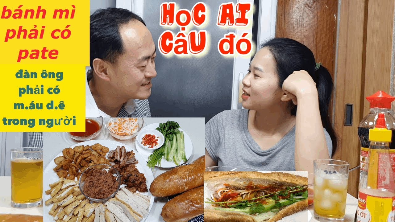 Chồng Hàn ăn Bánh Mì Patê liền nổi m.áu d.ê xòm