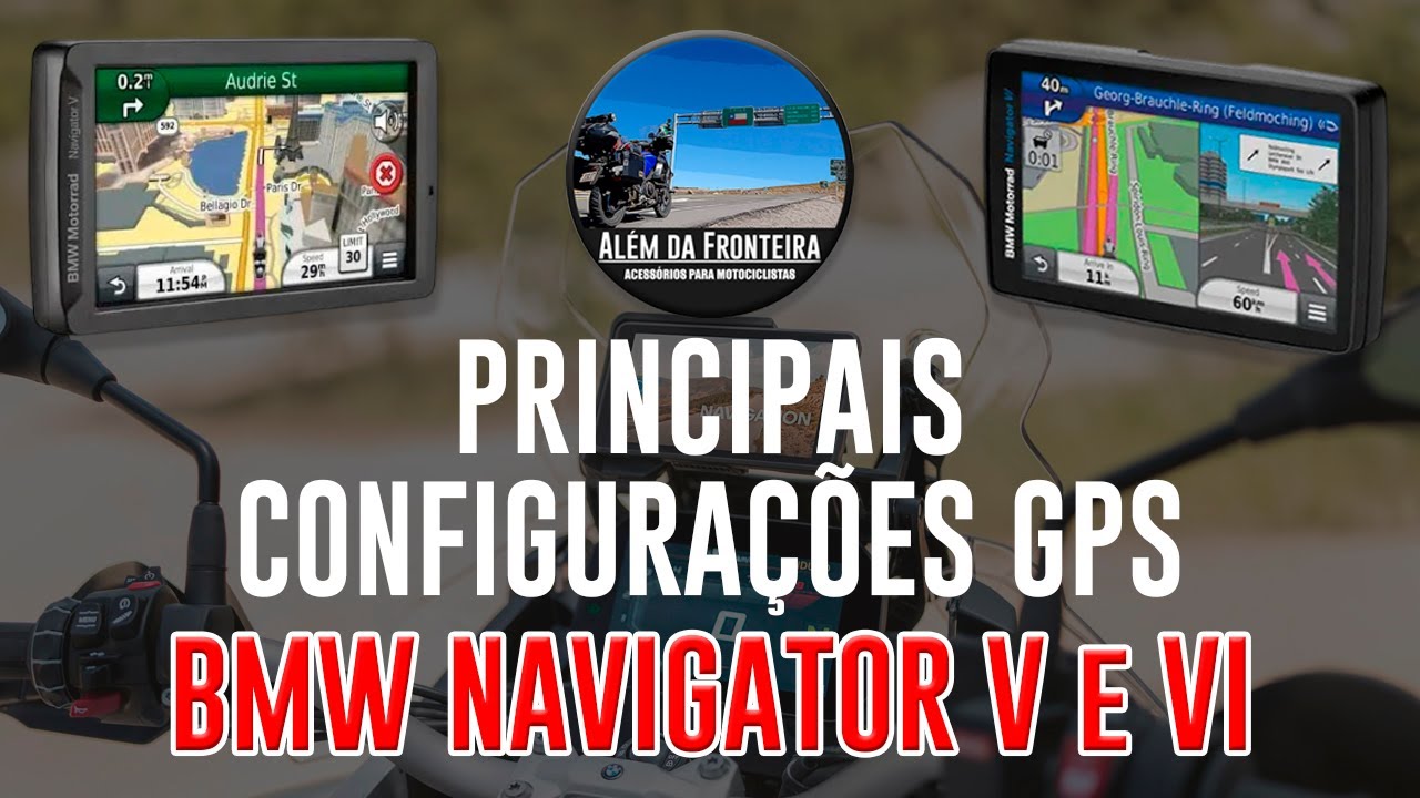 Principais configurações GPS Navigator BMW V ou VI