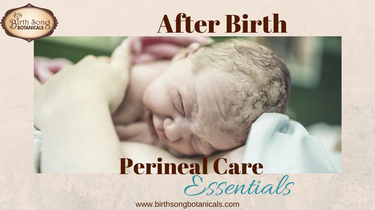Perineal Care After Birth and Postpartum Recovery