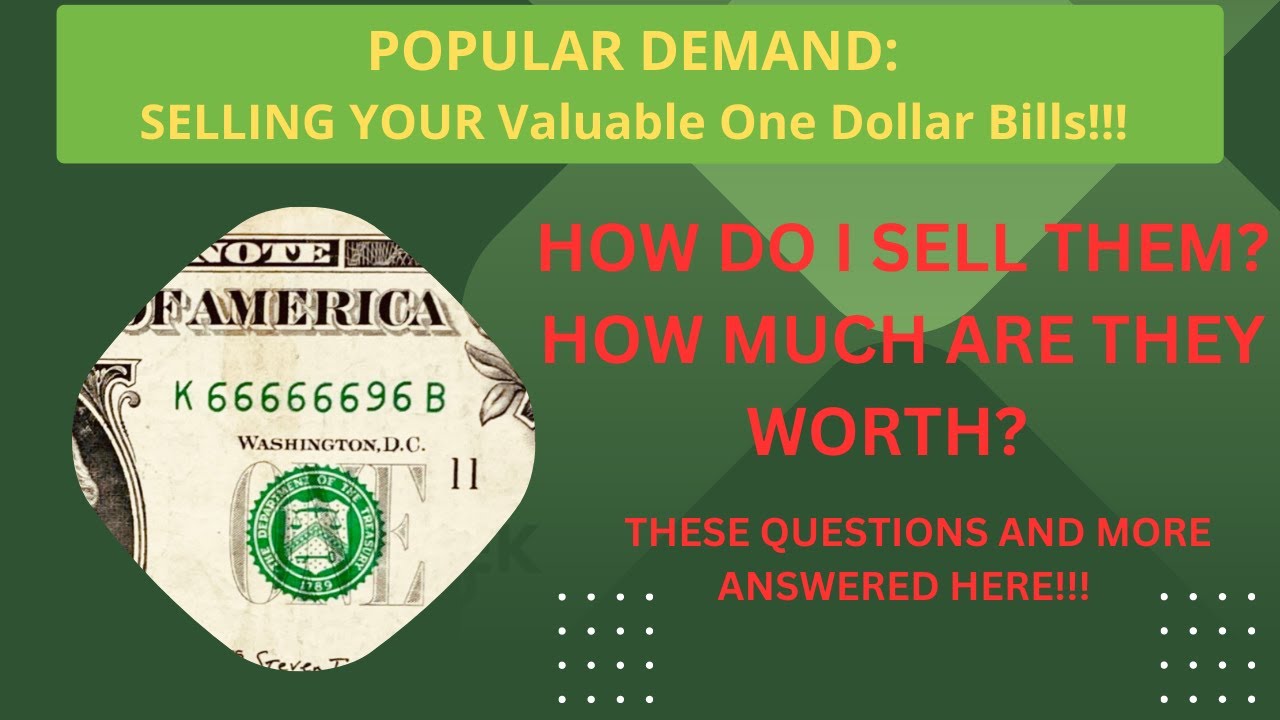 SELLING Currency Online - HOW To Sell One Dollar Bills, HOW MUCH Is It Worth, Where To Sell&hellip;eBay?