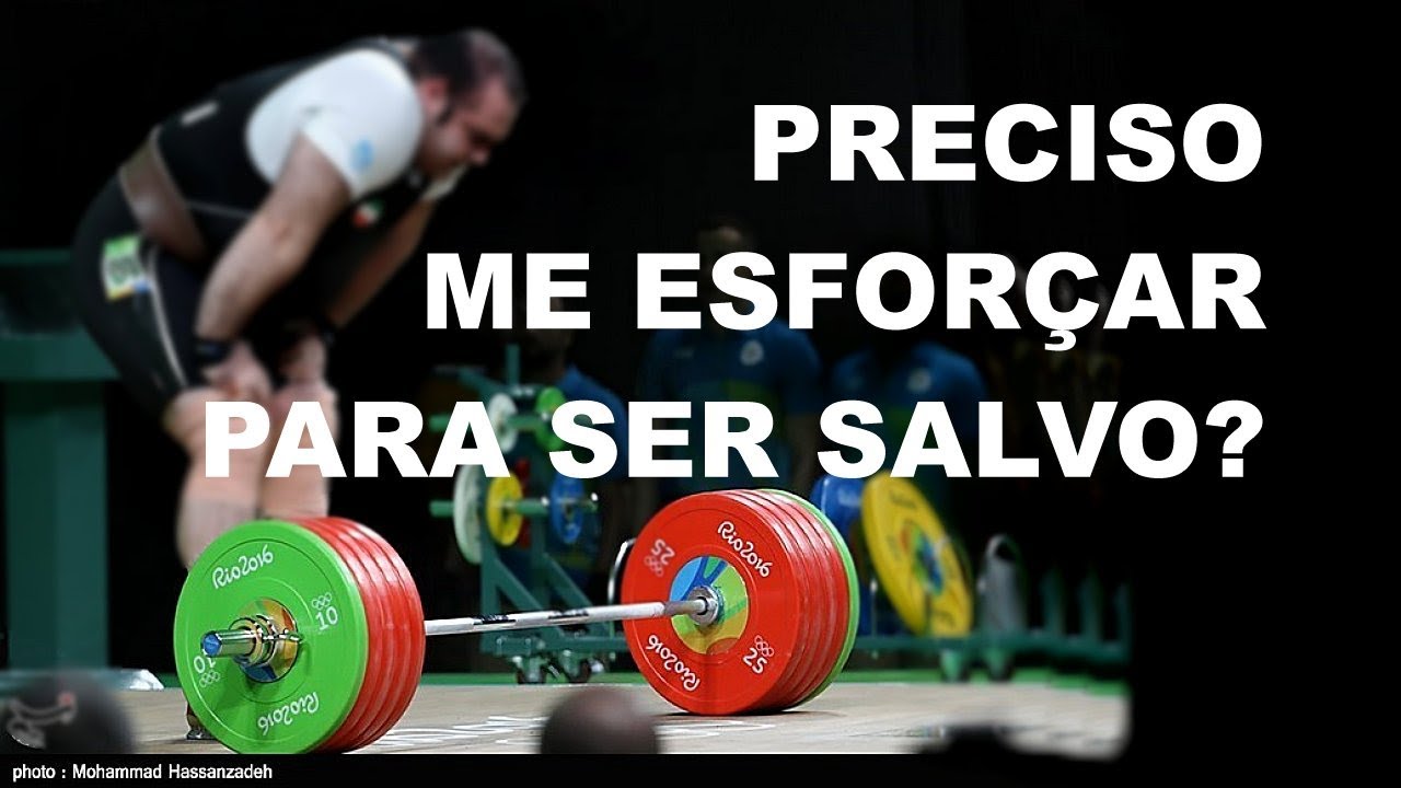 Preciso me esforçar para ser salvo? - Mario Persona
