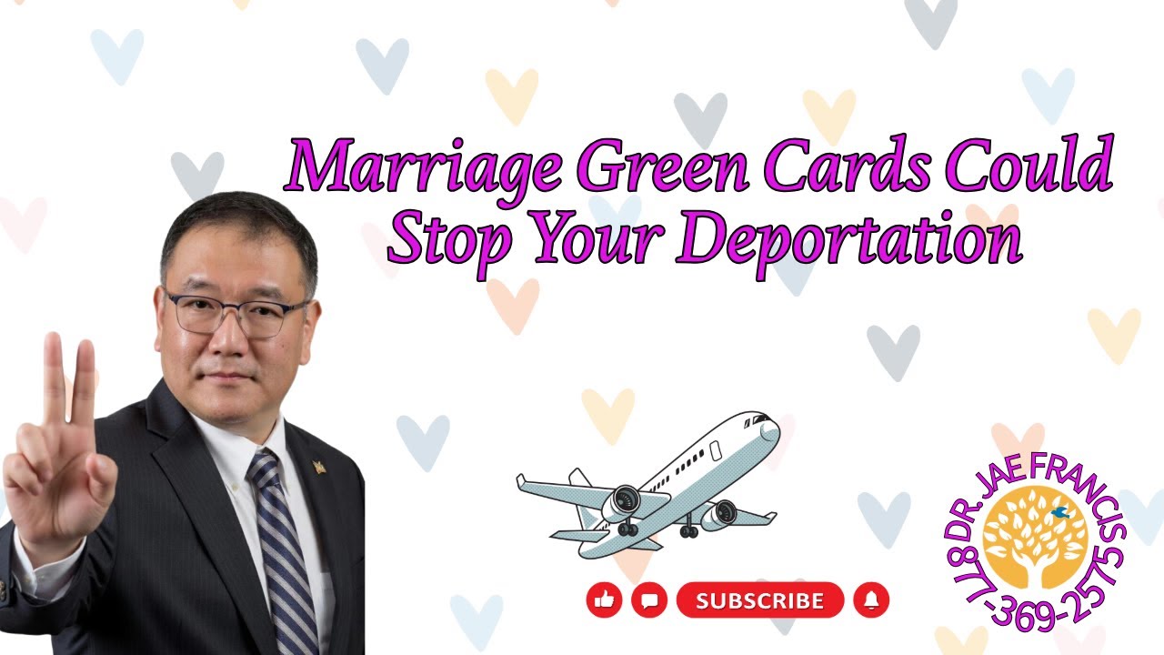 How Marriage Green Cards Save You From Deportation #marriagegreencard