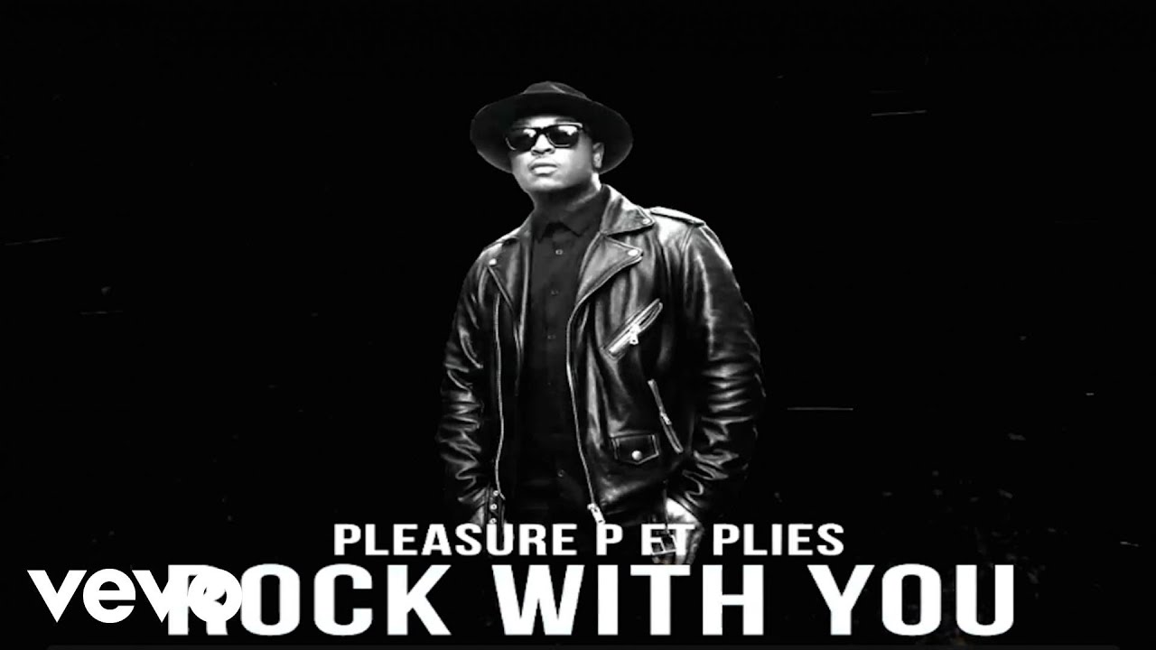 Pleasure P - Rock With You (Lyric Video) ft. Plies
