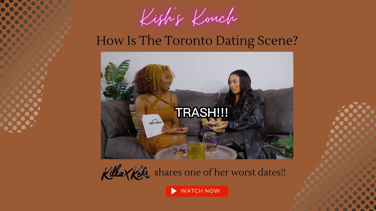 How Is The Toronto Dating Scene? / Ways To Know If She's Not That Into You!!