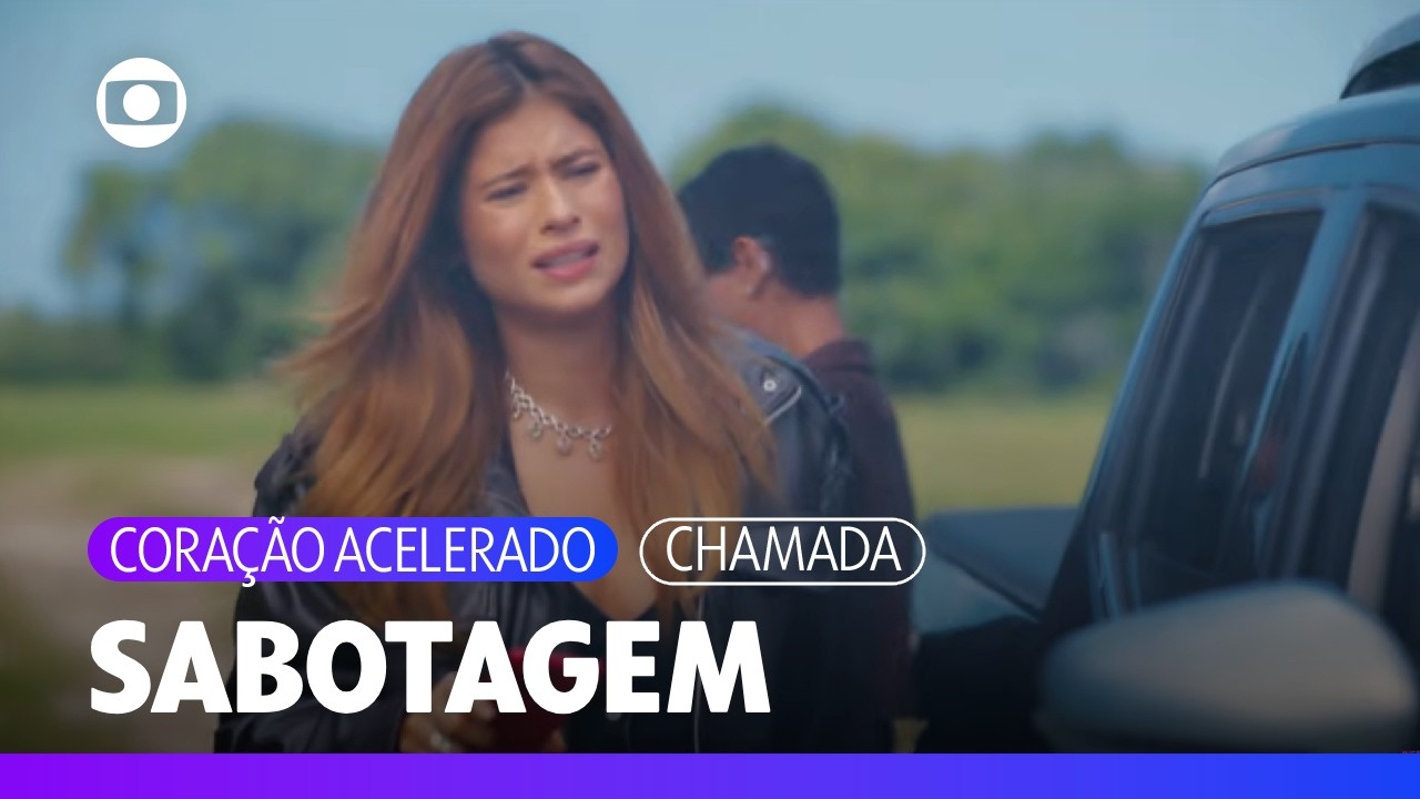 Agrado & Eduarda s&atilde;o alvo de sabotagem no dia da Canta Centro-Oeste | Cora&ccedil;&atilde;o Acelerado | TV Globo