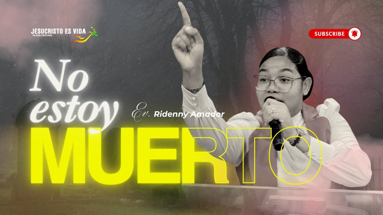 NO estoy muerto | Ev. Ridenny Amador | Prédica cristiana